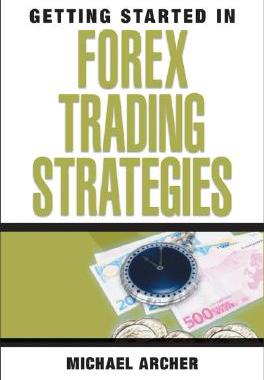 【预售】Getting Started In Forex Trading Strategies
