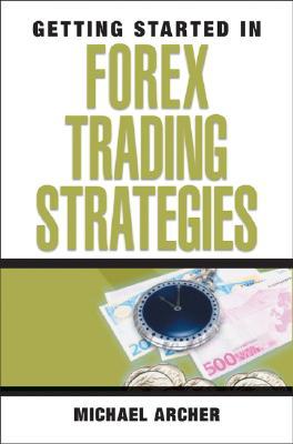 【预售】Getting Started In Forex Trading Strategies