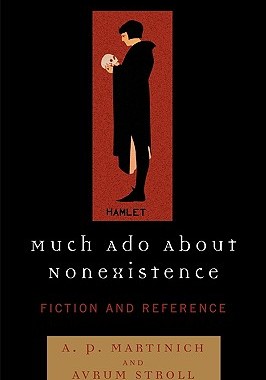 【预售】Much ADO about Nonexistence: Fiction and Reference