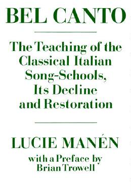 【预售】Bel Canto: The Teaching of the Classical Italian