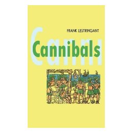 【预售】Cannibals - The Discovery And Representation Of The