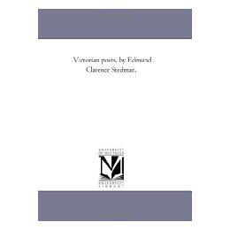 【预售】Victorian Poets, by Edmund Clarence Stedman.