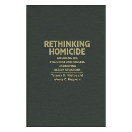【预售】Rethinking Homicide: Exploring the Structure and