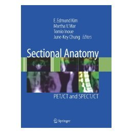 【预售】Sectional Anatomy: PET/CT and SPECT/CT