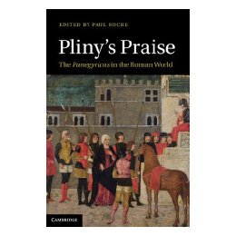 【预售】Pliny's Praise: The Panegyricus in the Roman World