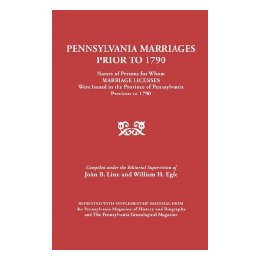 【预售】Pennsylvania Marriages Prior to 1790: Names of
