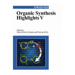 【预售】Organic Synthesis Highlights 5