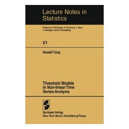 预订 【】Threshold Models in Non-Linear Time Series Analysis