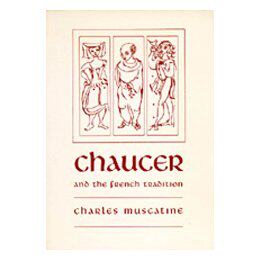 【预售】Chaucer and the French Tradition: A Study in Style