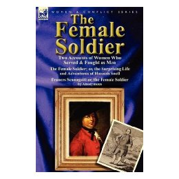 【预售】The Female Soldier: Two Accounts of Women Who Served