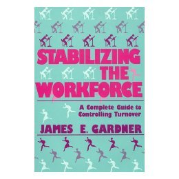 【预售】Stabilizing the Workforce: A Complete Guide to