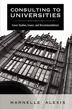 【预售】Consulting to Universities: Case Studies, Issues