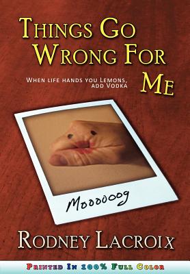 【预售】Things Go Wrong for Me (When Life Hands You Lemons