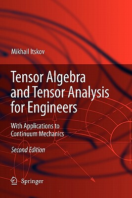 【预售】Tensor Algebra and Tensor Analysis for Engineers: