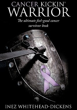 【预售】Cancer Kickin' Warrior: The Ultimate Feel-Good