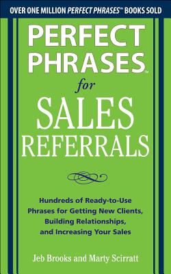 【预售】Perfect Phrases for Sales Referrals: Hundreds of