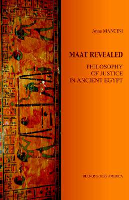 【预售】Maat Revealed, Philosophy of Justice in Ancient