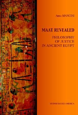 【预售】Maat Revealed, Philosophy of Justice in Ancient
