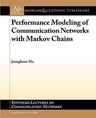【预售】Performance Modeling of Communication Networks with