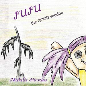 【预售】Juju the Good Voodoo