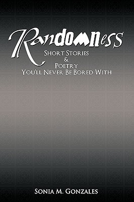 【预售】Randomness: Short Stories & Poetry You'll Never Be