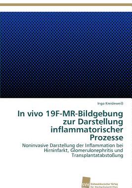 【预售】In Vivo 19f-MR-Bildgebung Zur Darstellung