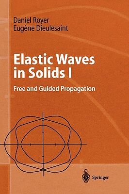 【预售】Elastic Waves in Solids I: Free and Guided