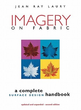 【预售】Imagery on Fabric 2nd Edition - Print on Demand
