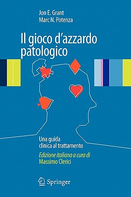 【预售】Il Gioco D'Azzardo Patologico: Una Guida Clinica Al