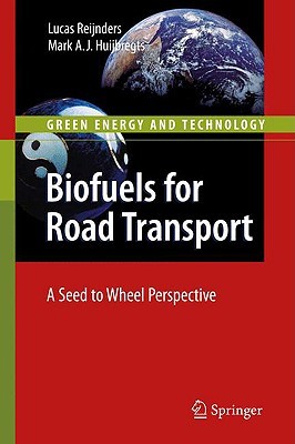 【预售】Biofuels for Road Transport: A Seed to Wheel