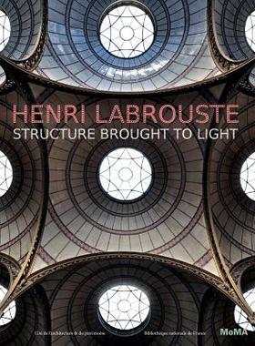 【预售】Henri Labrouste: Structure Brought to Light