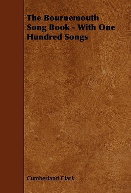 【预售】The Bournemouth Song Book - With One Hundred Songs
