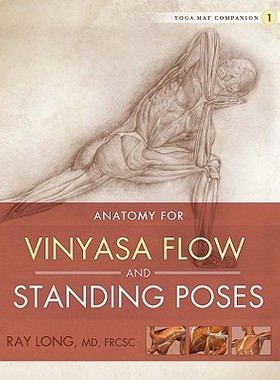 【预售】Anatomy for Vinyasa Flow and Standing Poses