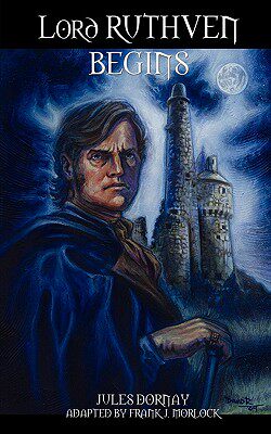 【预售】Lord Ruthven Begins