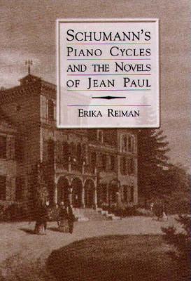 【预售】Schumann's Piano Cycles and the Novels of Jean Paul