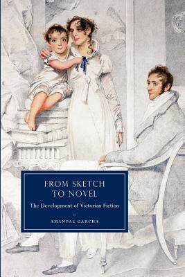 【预售】From Sketch to Novel: The Development of Victorian