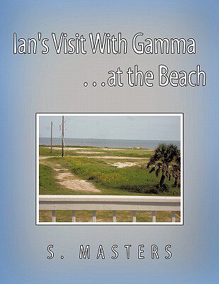 【预售】Ian's Visit with Gamma ...at the Beach