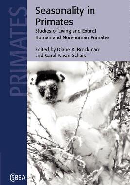 【预售】Seasonality in Primates: Studies of Living and