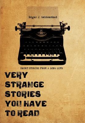 【预售】Very Strange Stories You Have to Read: Short Stories