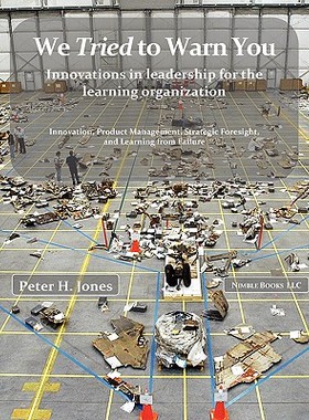 【预售】We Tried to Warn You: Innovations in Leadership for