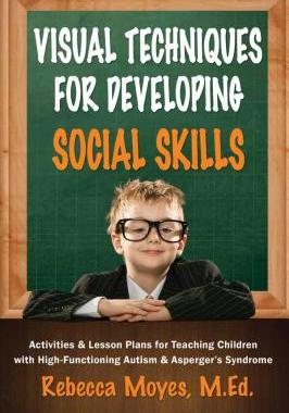 【预售】Visual Techniques for Developing Social Skills: