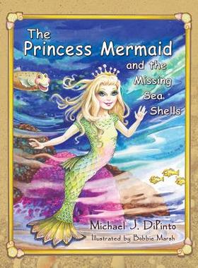 现货 The Princess Mermaid and the Missing Sea Shells