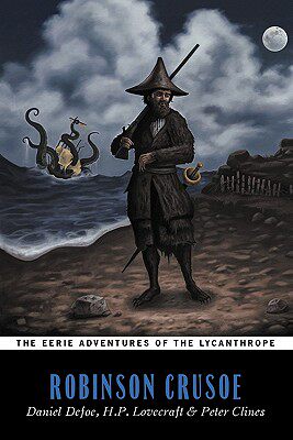 【预售】Robinson Crusoe (the Eerie Adventures of the
