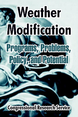 【预售】Weather Modification: Programs, Problems, Policy