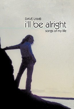 【预售】I'll Be Alright: Songs of My Life