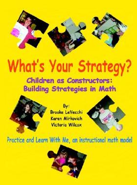 【预售】What's Your Strategy?: Children as Constructors: