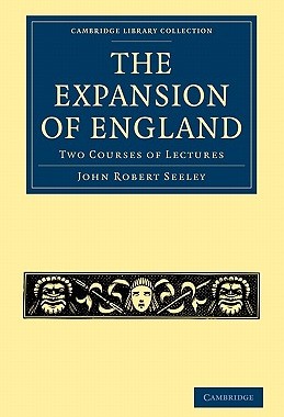 预订 【】The Expansion of England: Two Courses of Lectures