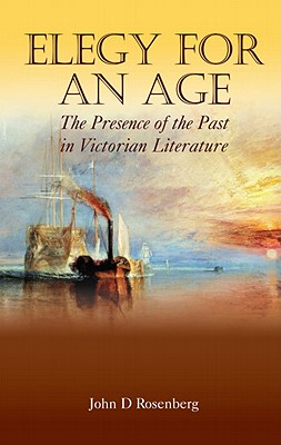 【预售】Elegy for an Age: The Presence of the Past in