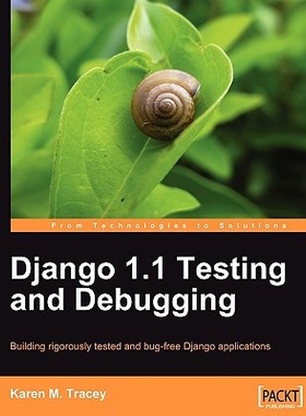 【预售】Django 1.1 Testing and Debugging