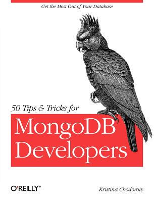 【预售】50 Tips and Tricks for Mongodb Developers